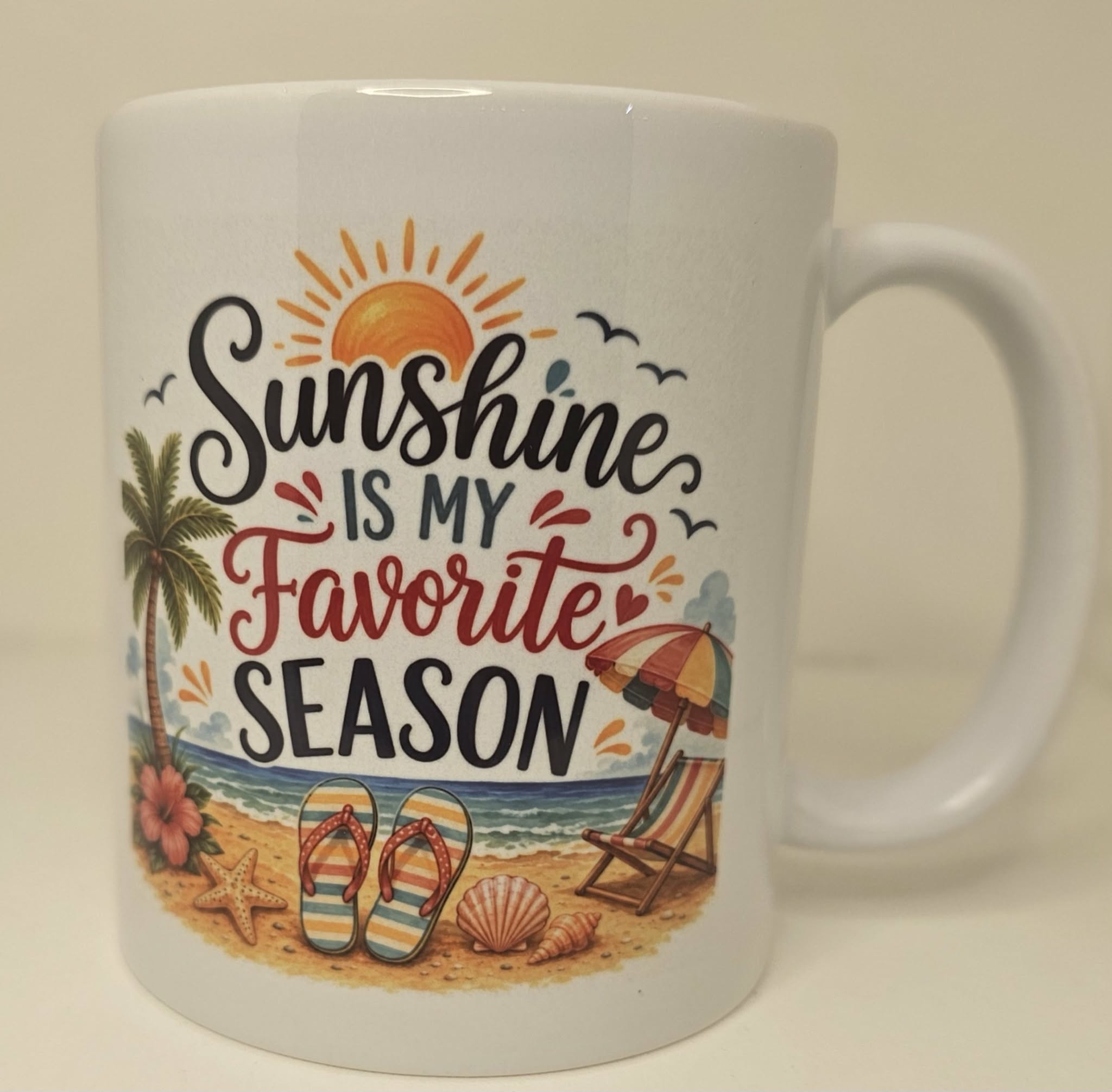 Sunshine Is My Favourite  Season Mug – Beach & Summer Design