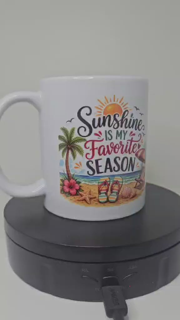 Sunshine Is My Favourite  Season Mug – Beach & Summer Design